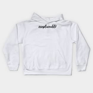 Irreplaceable (Crown Design) Kids Hoodie